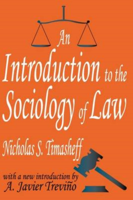 Book cover of: Introduction to the Sociology of Law. By: Nicholas Timasheff