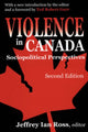 Book cover of: Violence in Canada. By: Jeffrey Ian Ross