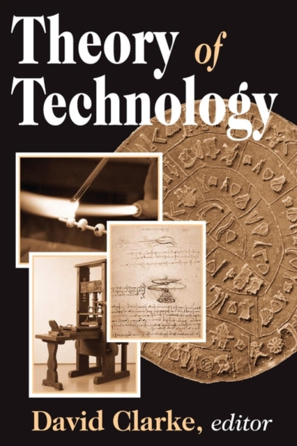 Book cover of: Theory of Technology. By: David Clarke