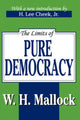Book cover of: Limits of Pure Democracy. By: W. H. Mallock