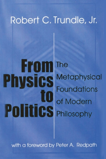 Book cover of: From Physics to Politics. By: Robert Trundle