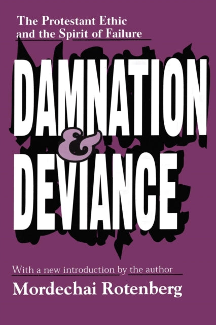 Book cover of: Damnation and Deviance. By: Mordechai Rotenberg