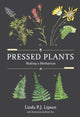 Book cover of: Pressed Plants. By: Linda P. J. Lipsen