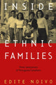 Book cover of: Inside Ethnic Families. By: Edite Noivo