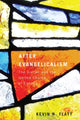 Book cover of: After Evangelicalism