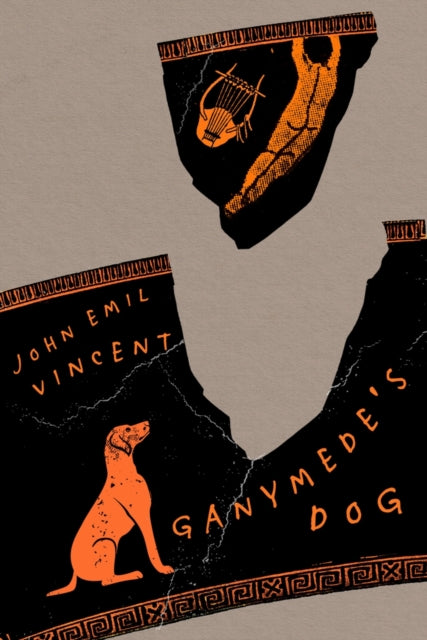 Book cover of: Ganymede's Dog. By: John Emil Vincent