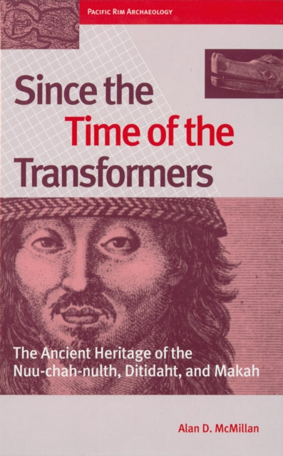 Book cover of: Since the Time of the Transformers. By: Alan D. McMillan