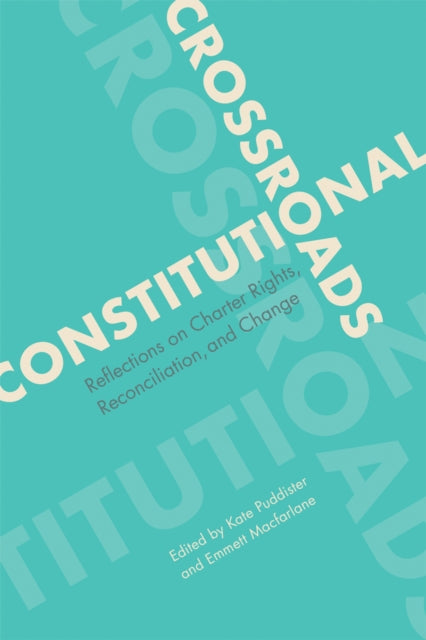 Book cover of: Constitutional Crossroads. By: Kate Puddister