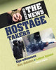 Book cover of: Hostage Takers. By: Philip Steele