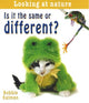 Book cover of: Is It Same or Different. By: Bobbie Kalman