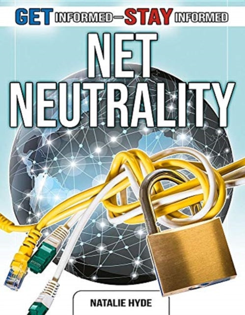 Net Neutrality 9780778749721 Natalie Hyde