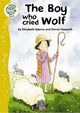 Book cover of: Boy Who Cried Wolf. By: Elizabeth Adams