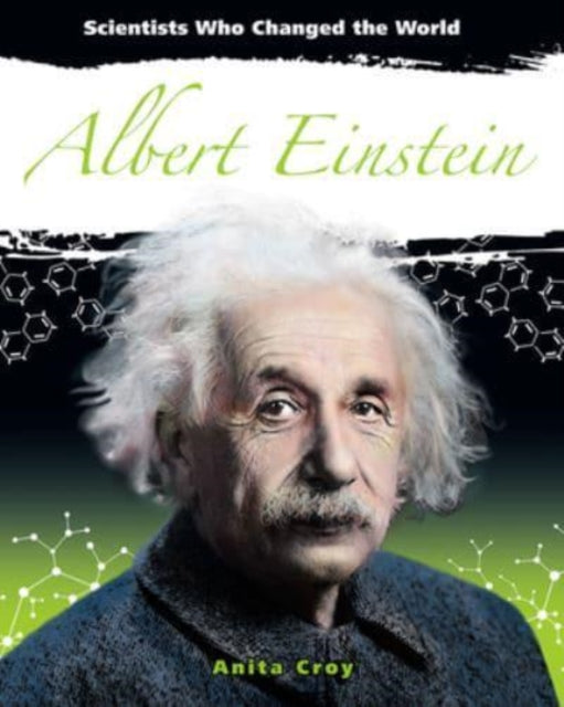 Book cover of: Albert Einstein. By: Anita Croy
