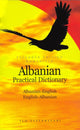 Book cover of: Albanian-English /English-Albanian Practical Dictionary
