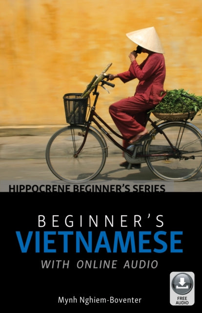 Book cover of: Beginner's Vietnamese with Online Audio. By: Mynh Nghiem-Boventer