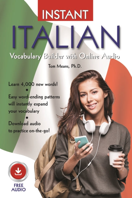Book cover of: Instant Italian Vocabulary Builder with Online Audio. By: Tom Means