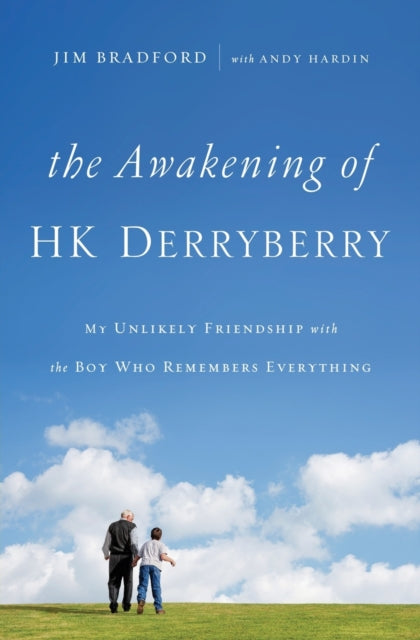 Book cover of: Awakening of HK Derryberry. By: Jim Bradford