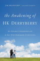 Book cover of: Awakening of HK Derryberry. By: Jim Bradford