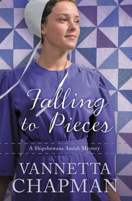 Book cover of: Falling to Pieces. By: Vannetta Chapman