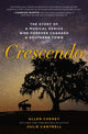 Book cover of: Crescendo. By: Allen Cheney