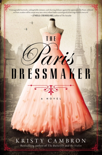 Book cover of: Paris Dressmaker. By: Kristy Cambron