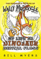 Book cover of: My Life as Dinosaur Dental Floss. By: Bill Myers