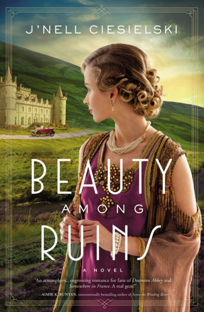Book cover of: Beauty Among Ruins. By: J'nell Ciesielski