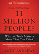 Book cover of: How Do You Kill 11 Million People?. By: Andy Andrews