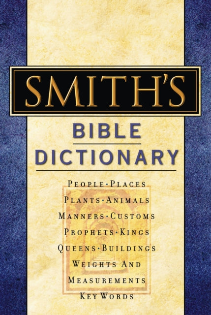 Book cover of: Smith's Bible Dictionary. By: William Smith