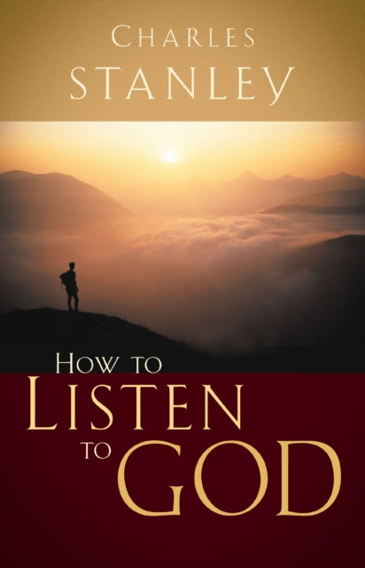 Book cover of: How to Listen to God. By: Charles F. Stanley