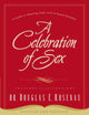 Book cover of: Celebration Of Sex. By: Douglas Rosenau
