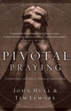 Book cover of: Pivotal Praying. By: John Hull