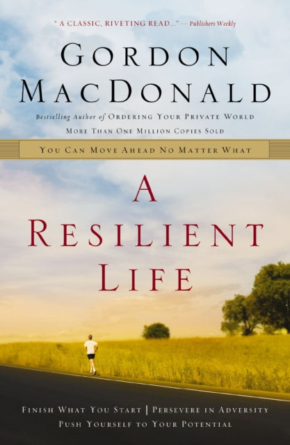 Book cover of: Resilient Life. By: Gordon MacDonald