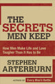 Book cover of: Secrets Men Keep. By: Stephen Arterburn