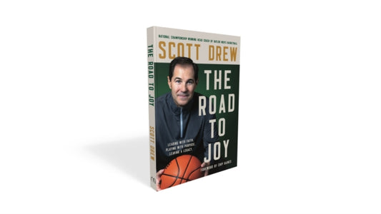 Book cover of: Road to J.O.Y.. By: Scott Drew