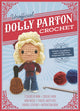 Book cover of: Unofficial Dolly Parton Book and Crochet Kit