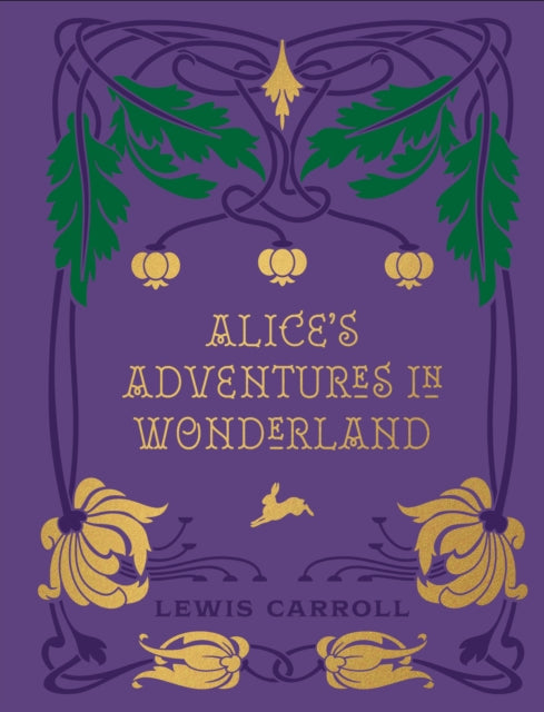 Book cover of: Alice's Adventures in Wonderland and Through the Looking Glass
