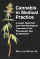 Book cover of: Cannabis in Medical Practice. By: Mary Lynn Mathre