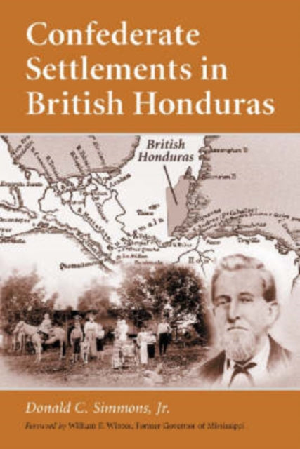 Book cover of: Confederate Settlements in British Honduras
