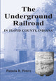 Book cover of: Underground Railroad in Floyd County, Indiana