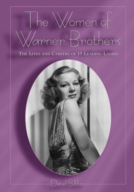 Book cover of: Women of Warner Brothers