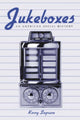 Book cover of: Jukeboxes. By: Kerry Segrave