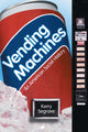 Book cover of: Vending Machines