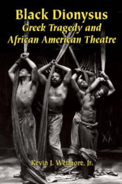 Book cover of: Black Dionysus