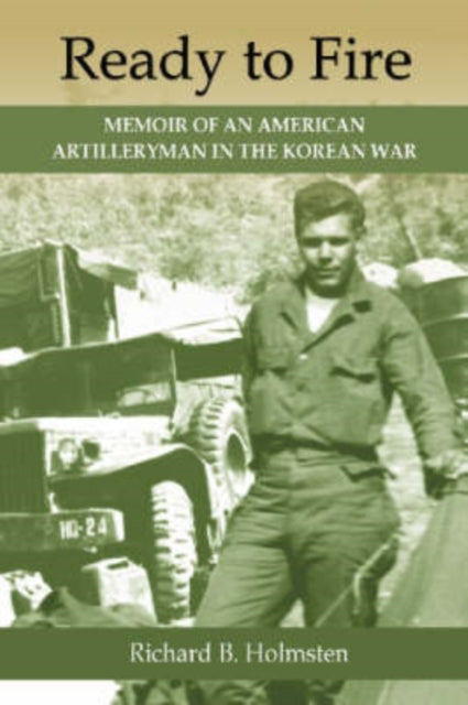 Book cover of: Ready to Fire. By: Richard B. Holmsten