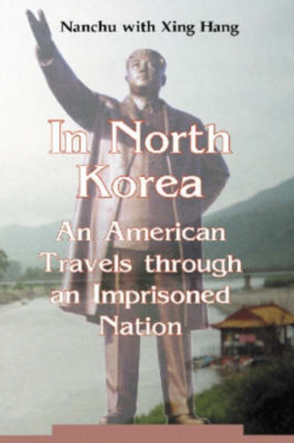 Book cover of: In North Korea. By: Nanchu