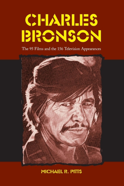 Book cover of: Charles Bronson. By: Michael R. Pitts