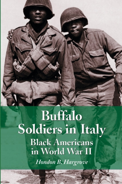 Book cover of: Buffalo Soldiers in Italy. By: Hondon B. Hargrove