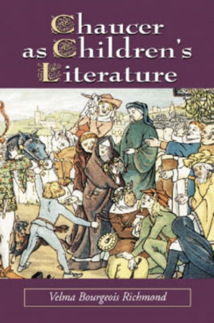 Book cover of: Chaucer as Children's Literature