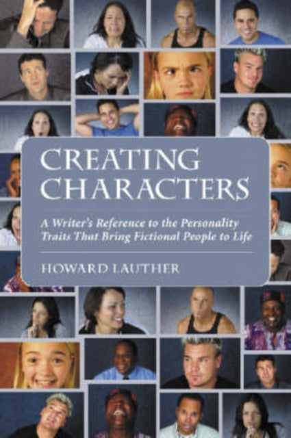Book cover of: Creating Characters. By: Howard Lauther